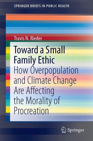 Toward a Small Family Ethic