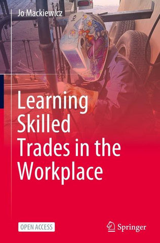 Learning Skilled Trades in the Workplace