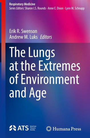 The Lungs at the Extremes of Environment and Age