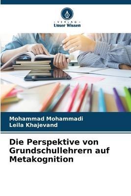 Die Perspektive von Grundschullehrern auf Metakognition