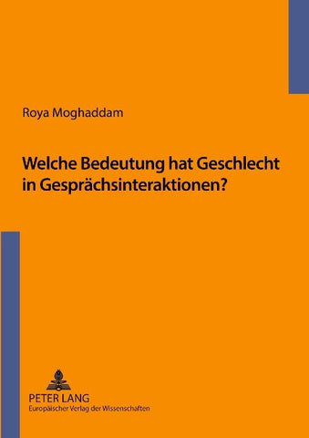 Welche Bedeutung hat Geschlecht in Gespraechsinteraktionen?