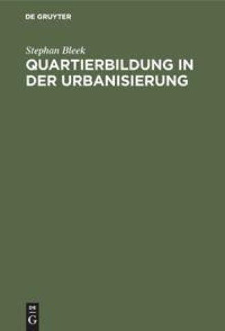 Quartierbildung in der Urbanisierung