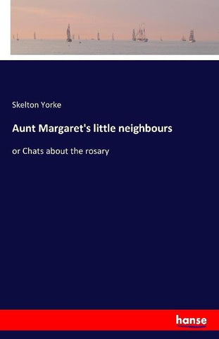 Aunt Margaret's little neighbours