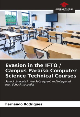 Evasion in the IFTO / Campus Paraíso Computer Science Technical Courses