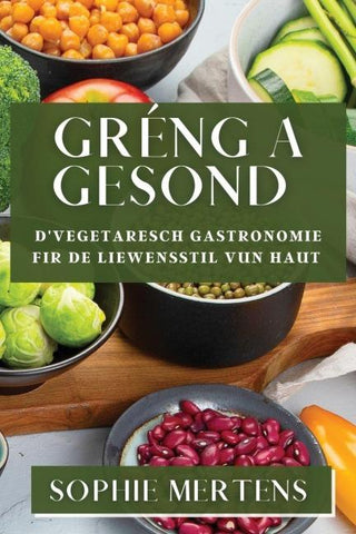 Gréng a Gesond