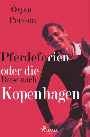 Pferdeferien oder die Reise nach Kopenhagen