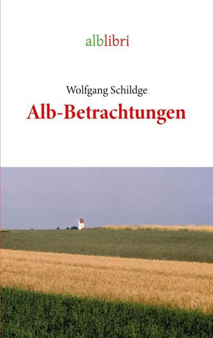 Alb-Betrachtungen