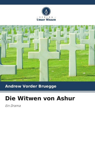 Die Witwen von Ashur