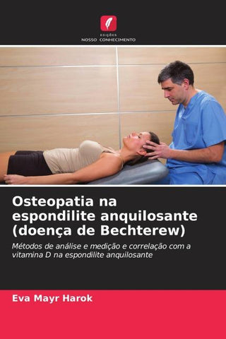 Osteopatia na espondilite anquilosante (doença de Bechterew)