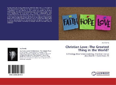 Christian Love -The Greatest Thing in the World?