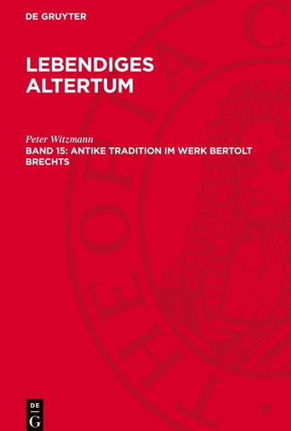 Antike Tradition im Werk Bertolt Brechts