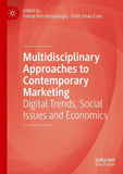 Multidisciplinary Approaches to Contemporary Marketing