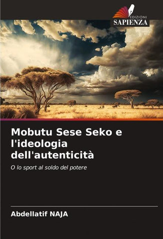 Mobutu Sese Seko e l'ideologia dell'autenticità