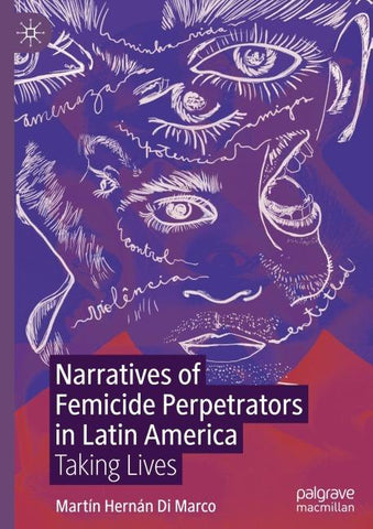 Narratives of Femicide Perpetrators in Latin America