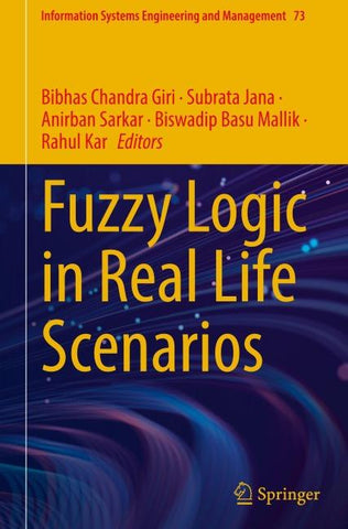 Fuzzy Logic in Real Life Scenarios