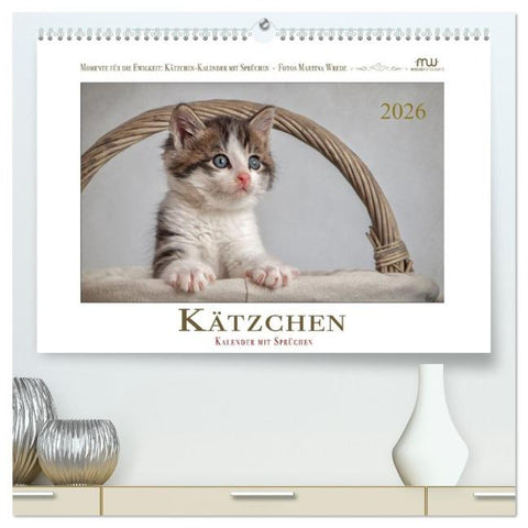 Kätzchen-Kalender mit Sprüchen (hochwertiger Premium Wandkalender 2026 DIN A2 quer), Kunstdruck in Hochglanz