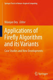 Applications of Firefly Algorithm and its Variants