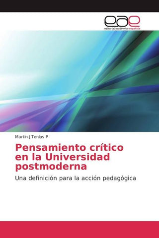 Pensamiento crítico en la Universidad postmoderna