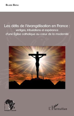Les défis de l'évangélisation en France :