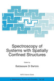 Spectroscopy of Systems with Spatially Confined Structures