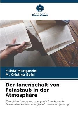 Der Ionengehalt von Feinstaub in der Atmosphäre