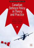 Canadian Defence Policy in Theory and Practice