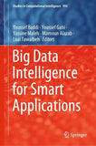 Big Data Intelligence for Smart Applications