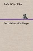 Dal cellulare a Finalborgo