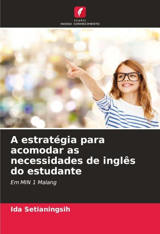 A estratégia para acomodar as necessidades de inglês do estudante