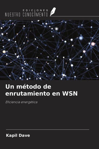 Un método de enrutamiento en WSN