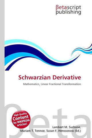 Schwarzian Derivative