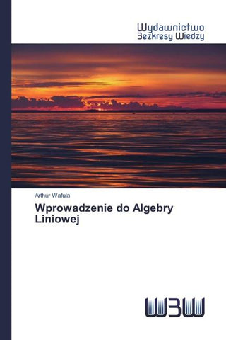 Wprowadzenie do Algebry Liniowej