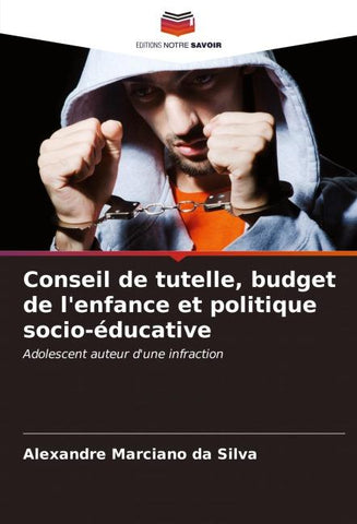 Conseil de tutelle, budget de l'enfance et politique socio-éducative