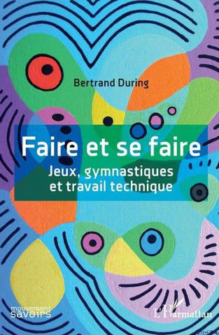 Faire et se faire