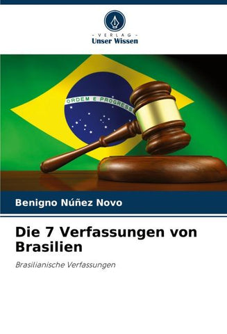 Die 7 Verfassungen von Brasilien