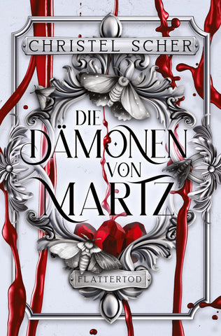 Die Dämonen von Martz: Flattertod