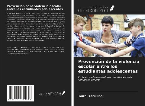 Prevención de la violencia escolar entre los estudiantes adolescentes