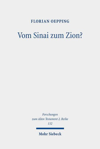 Vom Sinai zum Zion?