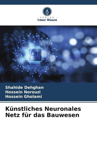 Künstliches Neuronales Netz für das Bauwesen