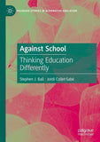 Against School