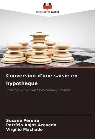 Conversion d'une saisie en hypothèque