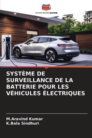 SYSTÈME DE SURVEILLANCE DE LA BATTERIE POUR LES VÉHICULES ÉLECTRIQUES