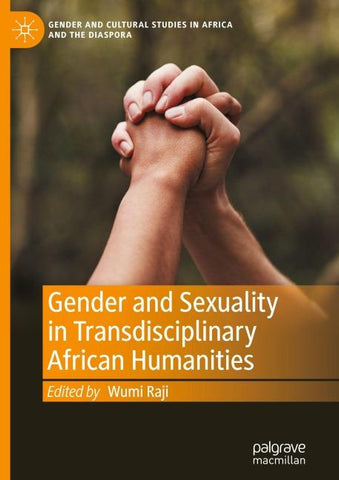 Gender and Sexuality in Transdisciplinary African Humanities
