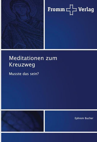 Meditationen zum Kreuzweg