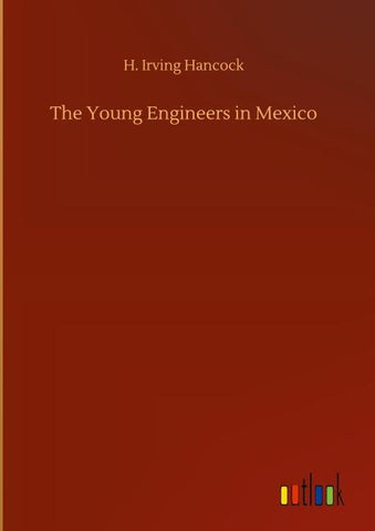 The Young Engineers in Mexico