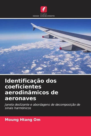 Identificação dos coeficientes aerodinâmicos de aeronaves