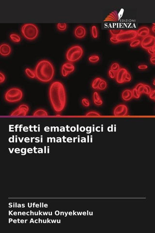 Effetti ematologici di diversi materiali vegetali