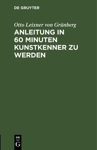 Anleitung in 60 Minuten Kunstkenner zu werden