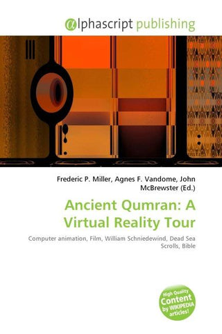 Ancient Qumran: A Virtual Reality Tour