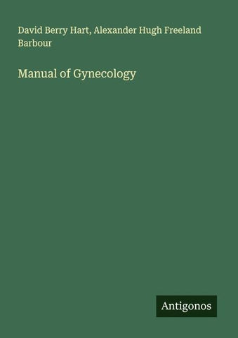 Manual of Gynecology